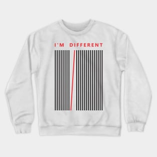 I'M DIFFERENT Crewneck Sweatshirt